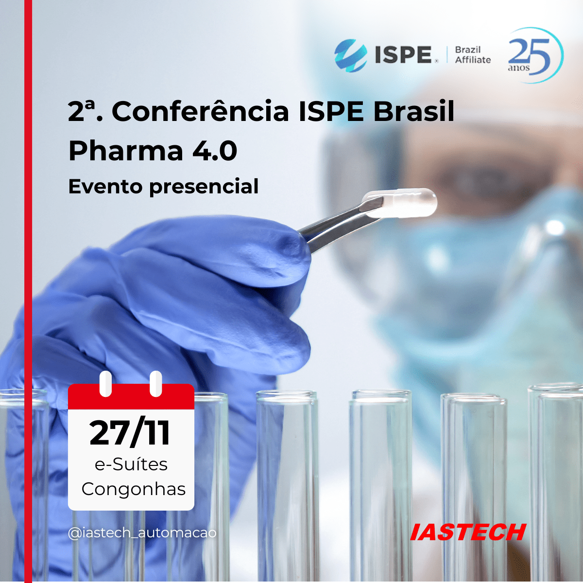 Evento Presencial ISPE Brasil - "2ª. Conferência: ISPE Brasil Pharma 4.0”